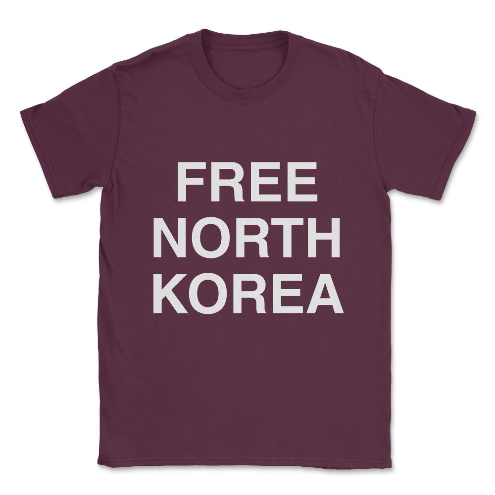 Free North Korea Unisex T-Shirt - Maroon