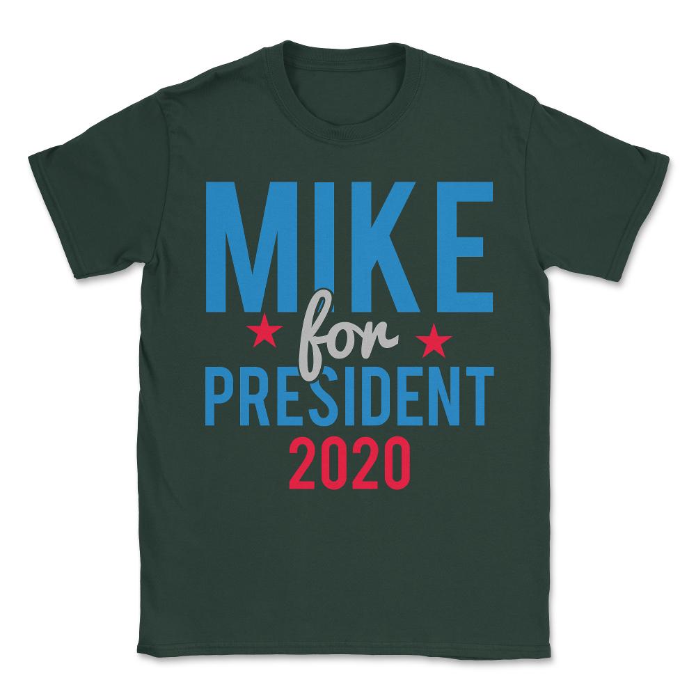 Mike Bloomberg for President 2020 Unisex T-Shirt - Forest Green