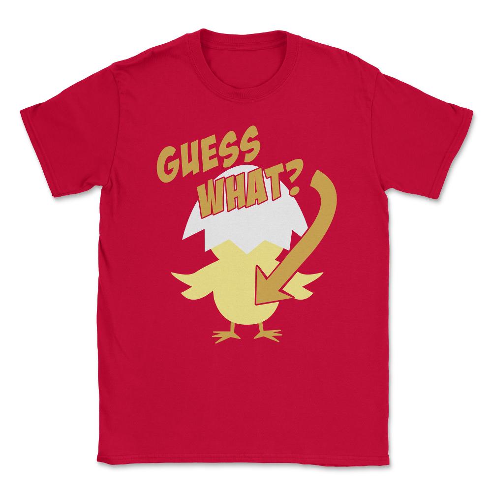 Guess What Chicken Butt Funny Unisex T-Shirt - Red
