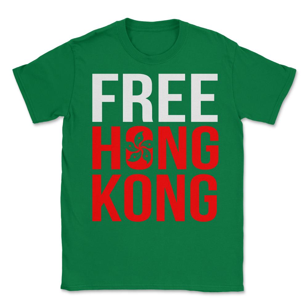 Free Hong Kong Revolution Unisex T-Shirt - Green