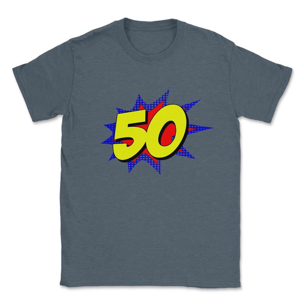 Superhero 50 Years Old Birthday Unisex T-Shirt - Dark Grey Heather
