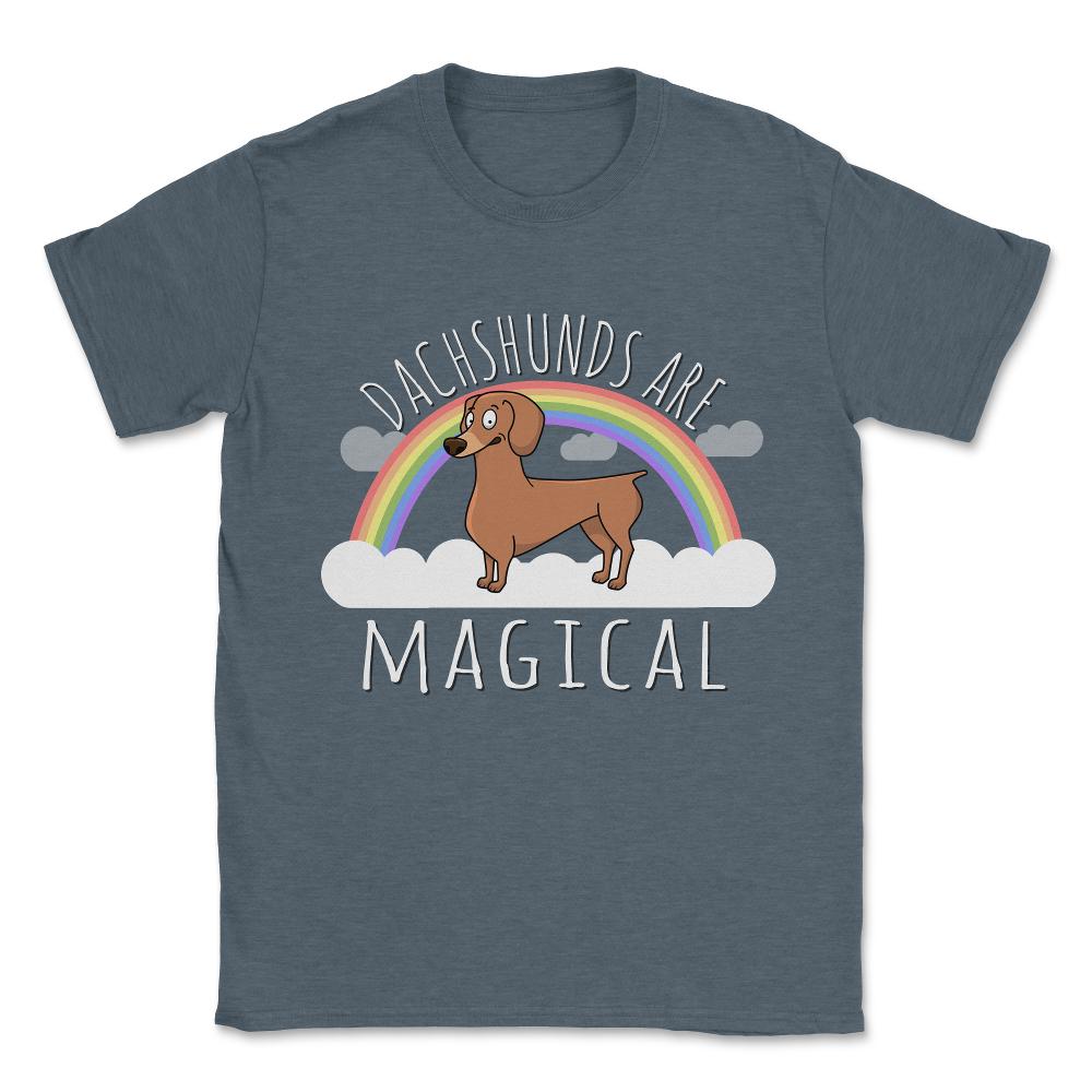 Dachshunds Are Magical T-Shirt Unisex T-Shirt - Dark Grey Heather