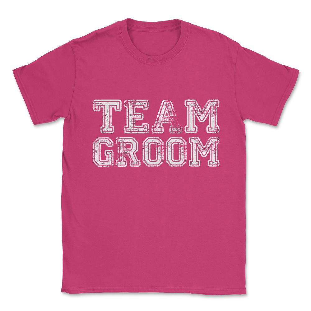 Team Groom Unisex T-Shirt - Heliconia