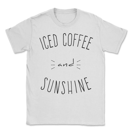 Iced Coffee and Sunshine Unisex T-Shirt - White