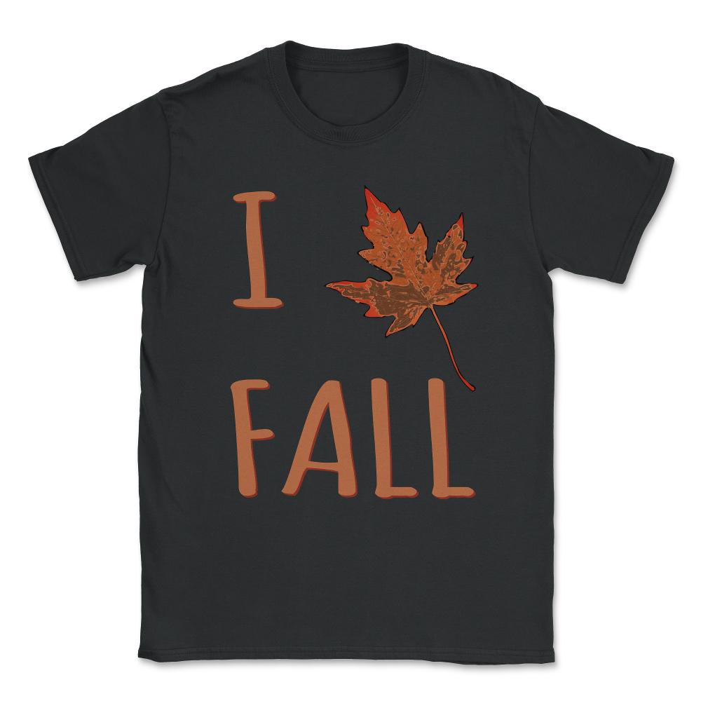 I Love Fall Unisex T-Shirt - Black