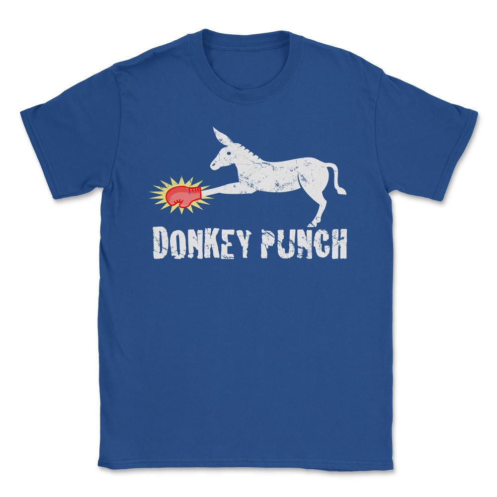 Donkey Punch Unisex T-Shirt - Royal Blue
