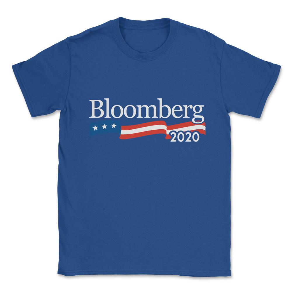 Michael Bloomberg for President 2020 Unisex T-Shirt - Royal Blue