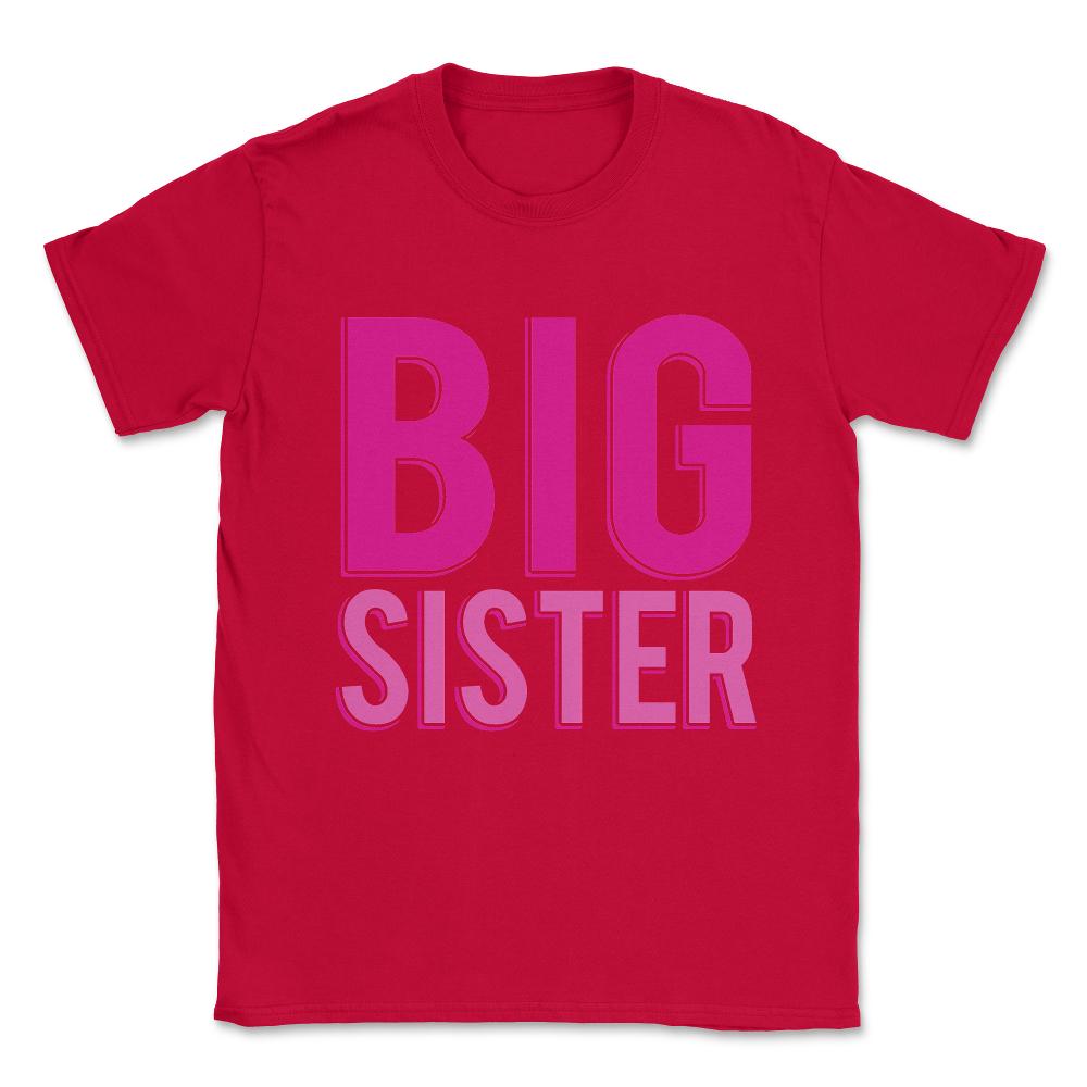 Big Sister Unisex T-Shirt - Red