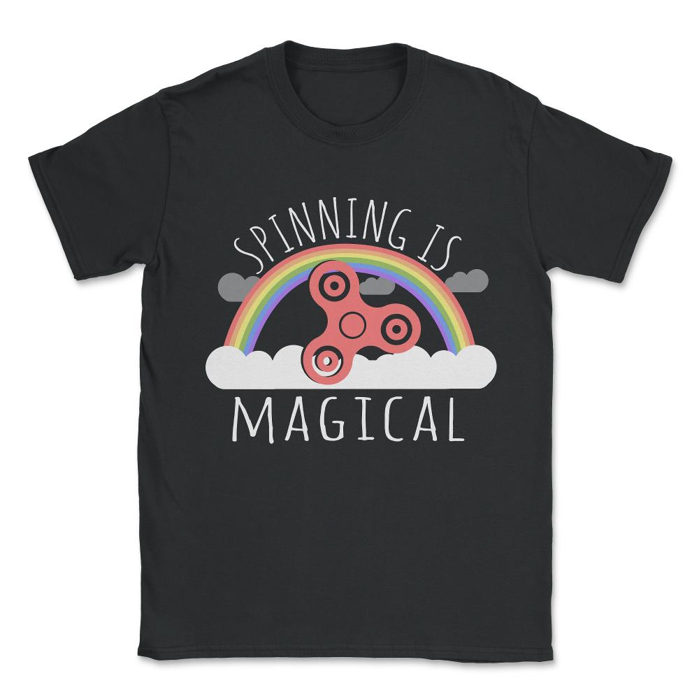 Fidget Spinning Is Magical Unisex T-Shirt - Black