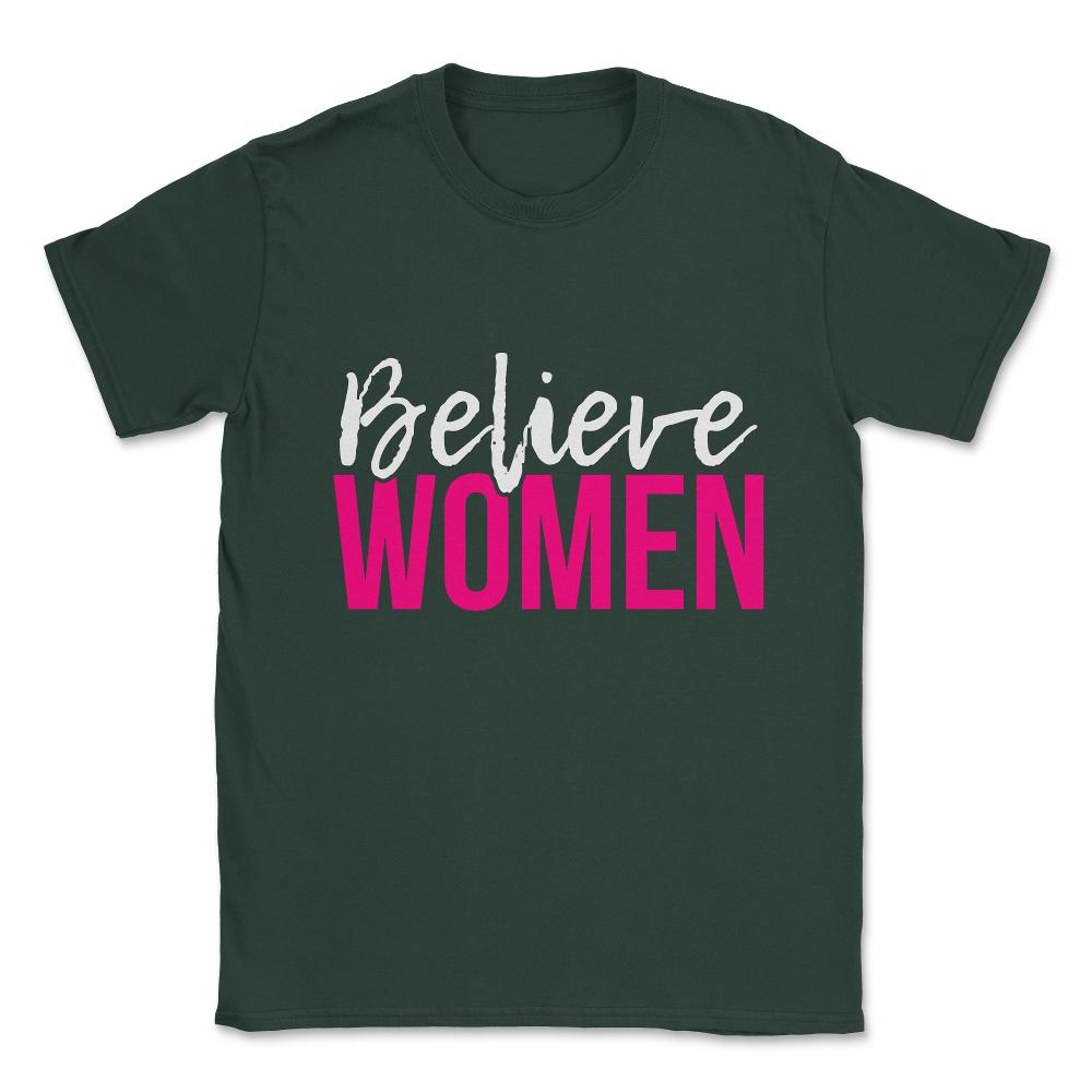 Believe Women Unisex T-Shirt - Forest Green