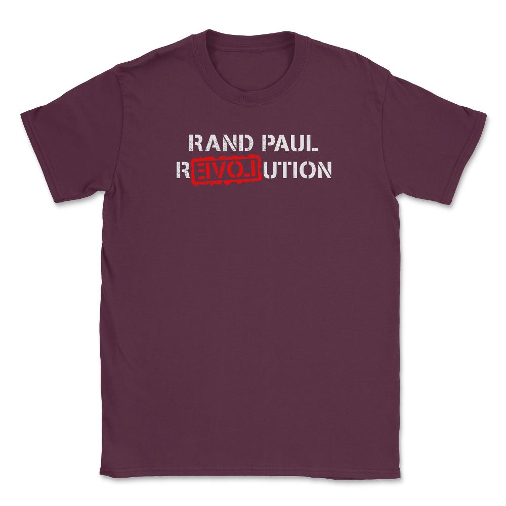 Rand Paul Revolution Unisex T-Shirt - Maroon