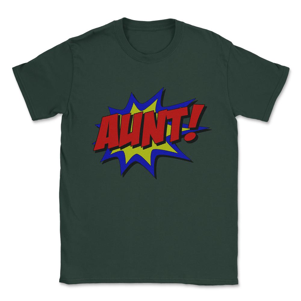 Superhero Aunt Unisex T-Shirt - Forest Green
