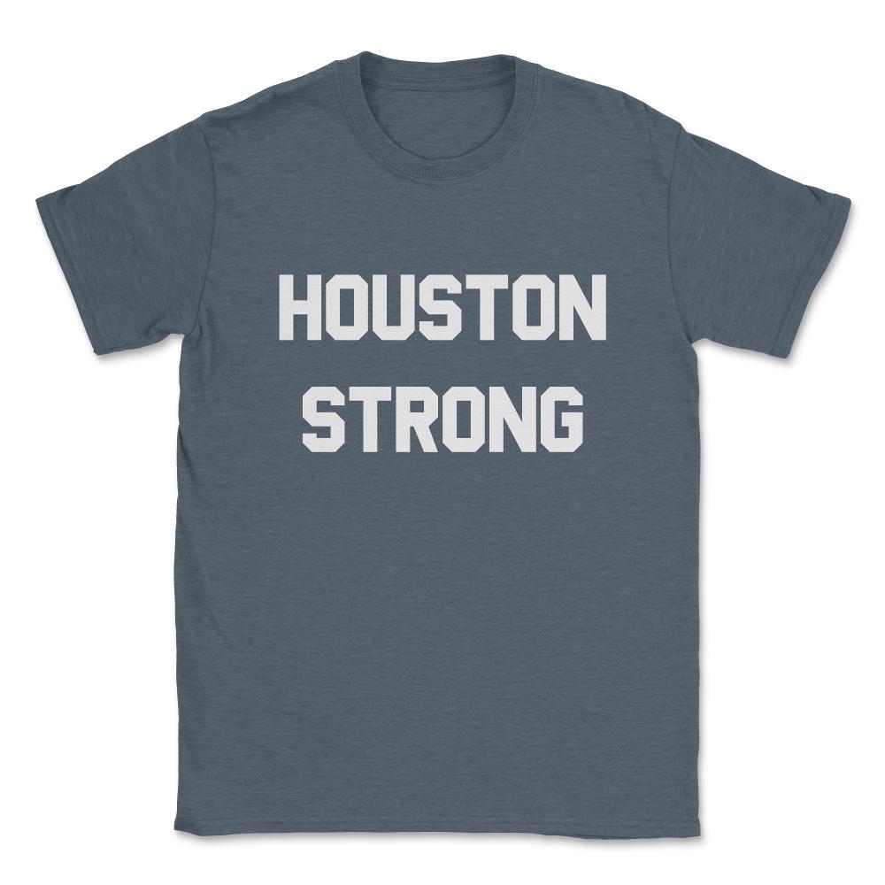 Houston Strong Unisex T-Shirt - Dark Grey Heather