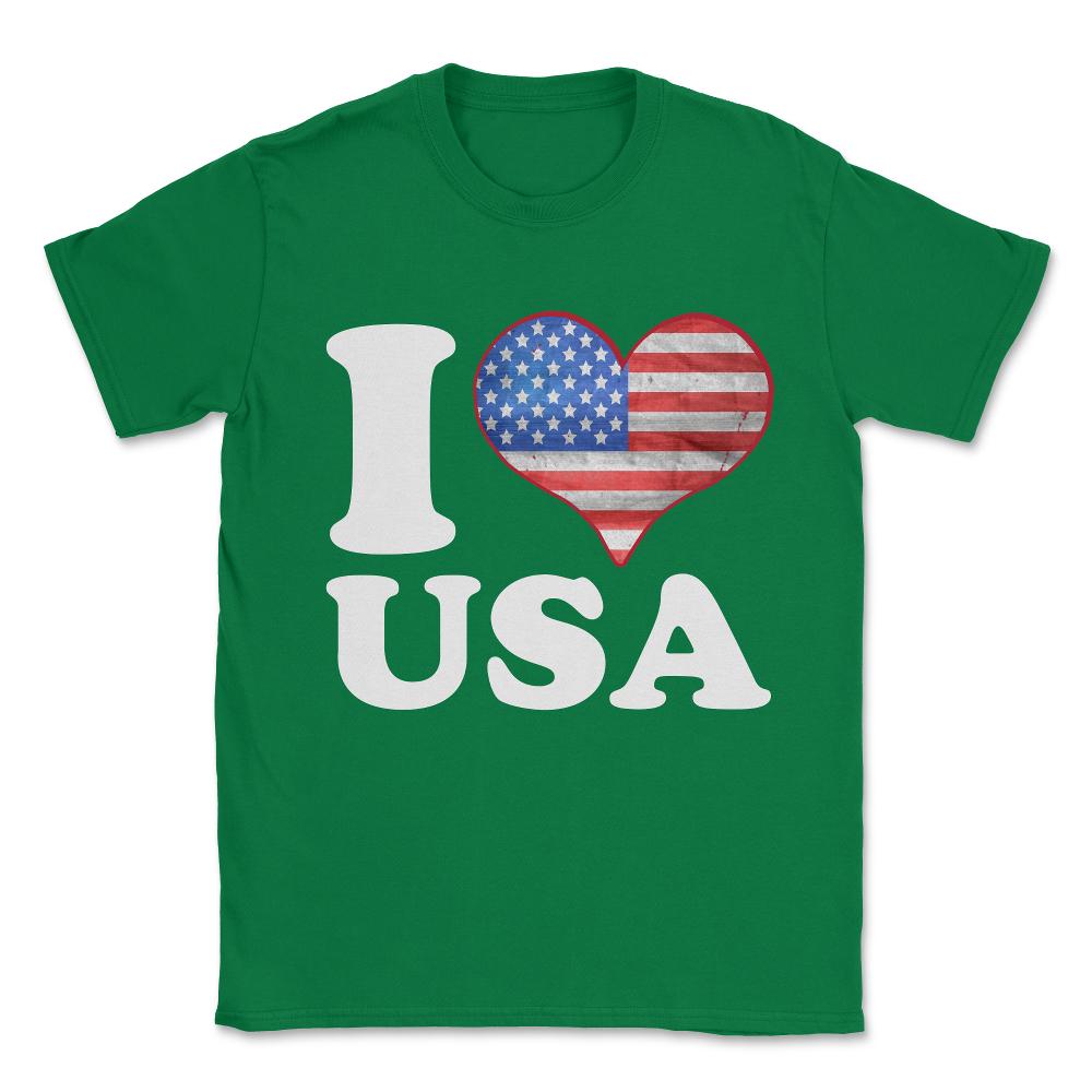 I Love the USA Patriotic Unisex T-Shirt - Green