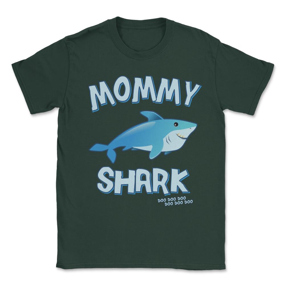 Mommy Shark Doo Doo Doo Unisex T-Shirt - Forest Green