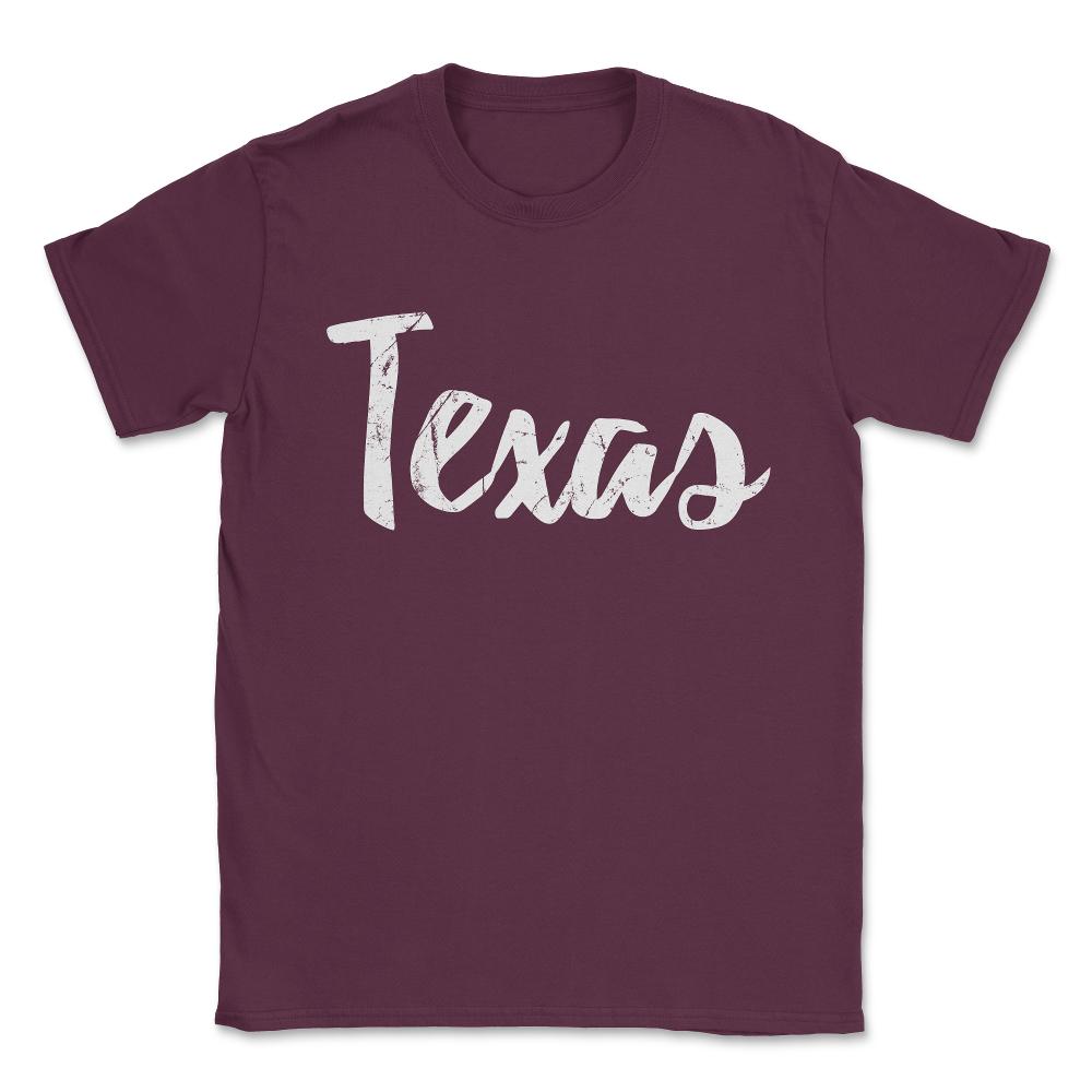 Texas Unisex T-Shirt - Maroon