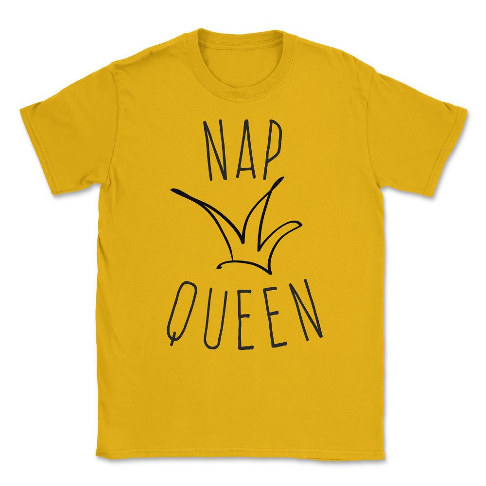 Nap Queen Unisex T-Shirt - Gold