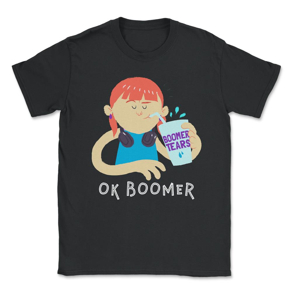 Girl OK Boomer Tears Unisex T-Shirt - Black