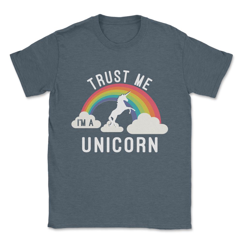 Trust Me I'm A Unicorn Unisex T-Shirt - Dark Grey Heather