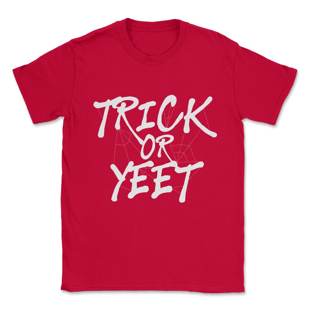 Trick or Yeet Halloween Unisex T-Shirt - Red