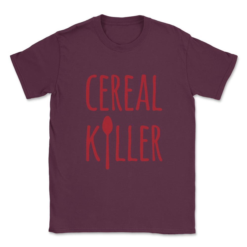 Cereal Killer Unisex T-Shirt - Maroon