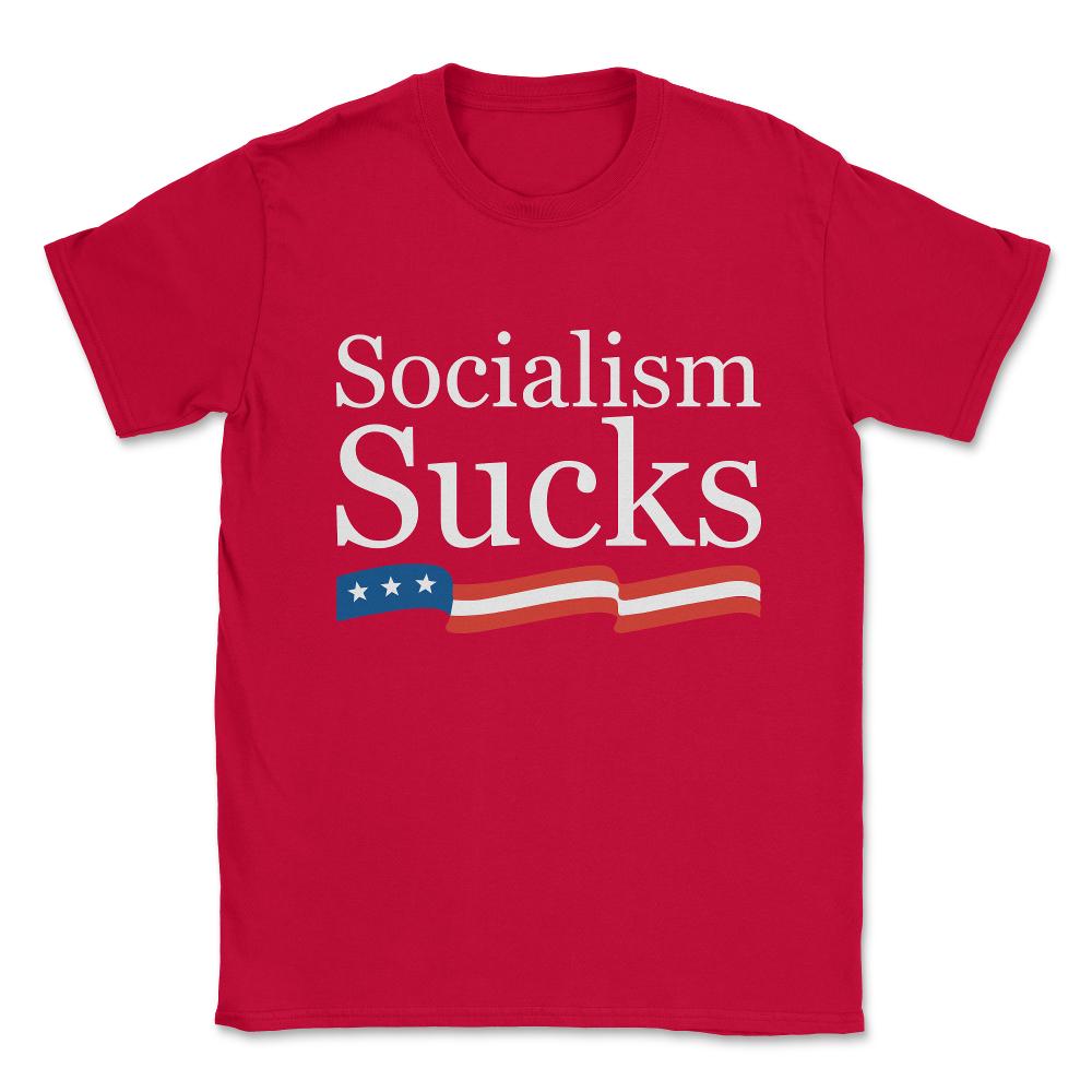 Socialism Sucks Unisex T-Shirt - Red
