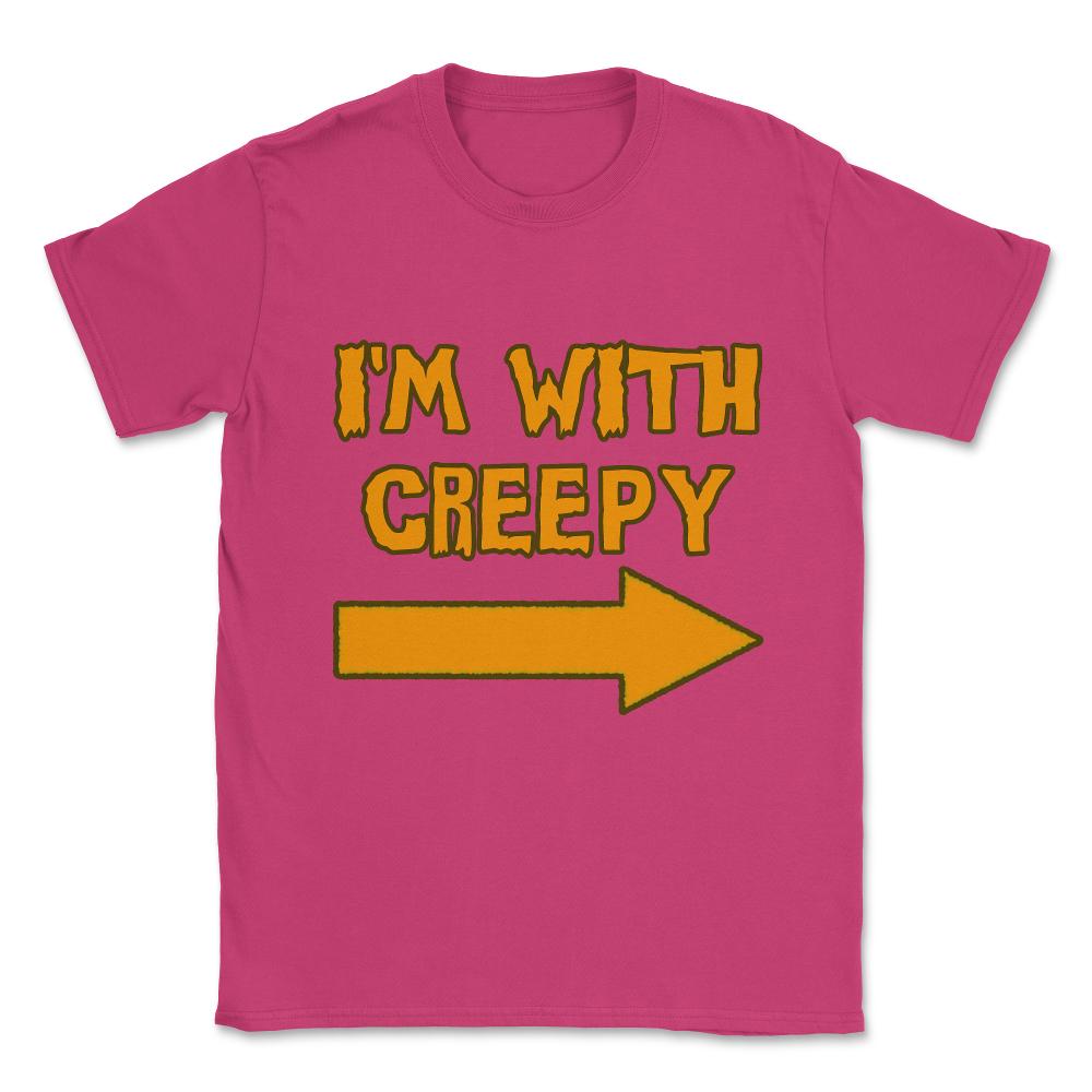 I'm With Creepy Funny Halloween Unisex T-Shirt - Heliconia