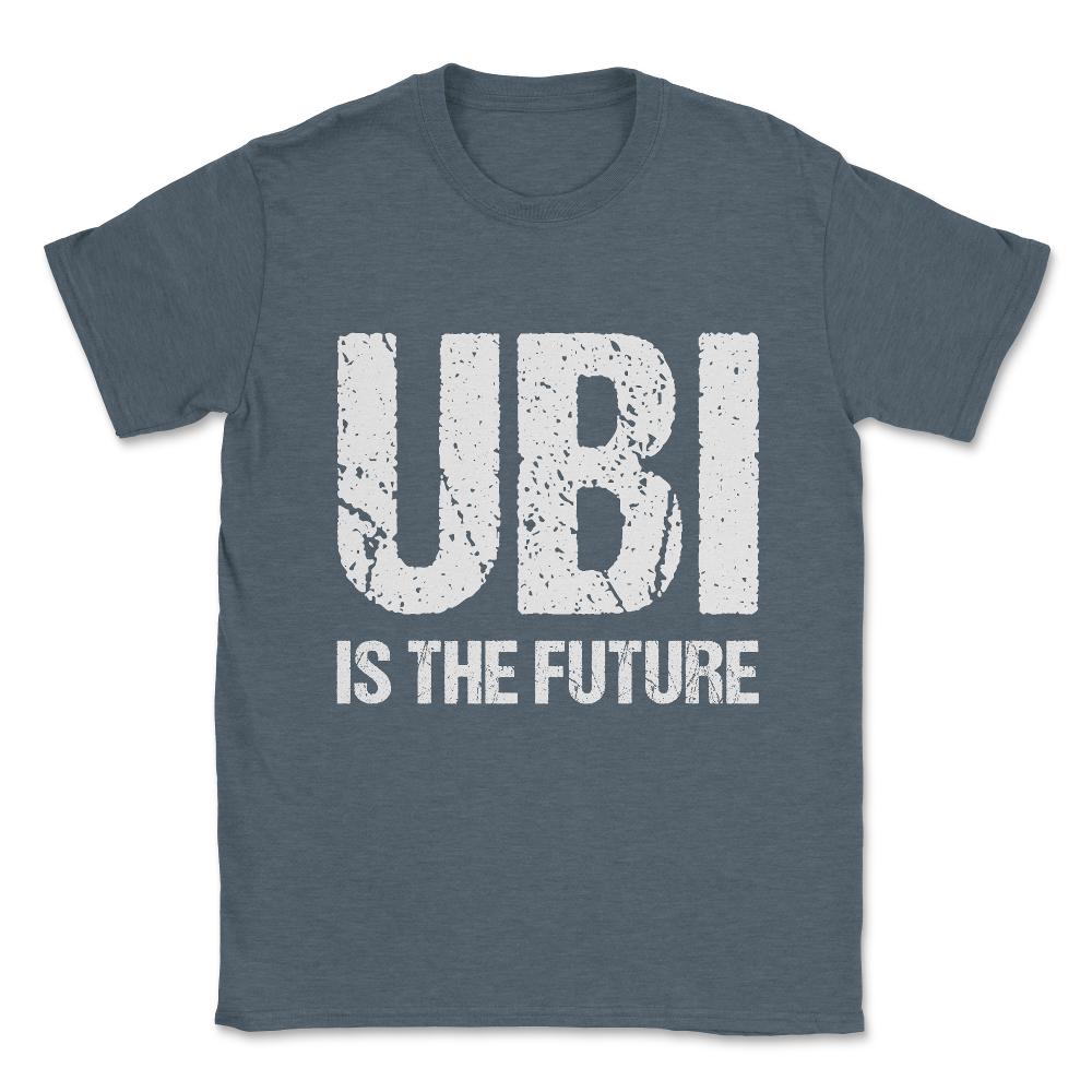 Ubi Is The Future Unisex T-Shirt - Dark Grey Heather