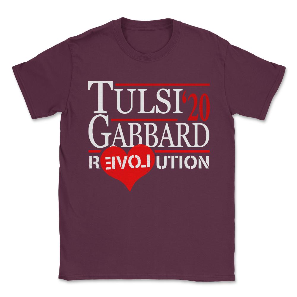 Tulsi Gabbard 2020 Revolution Unisex T-Shirt - Maroon