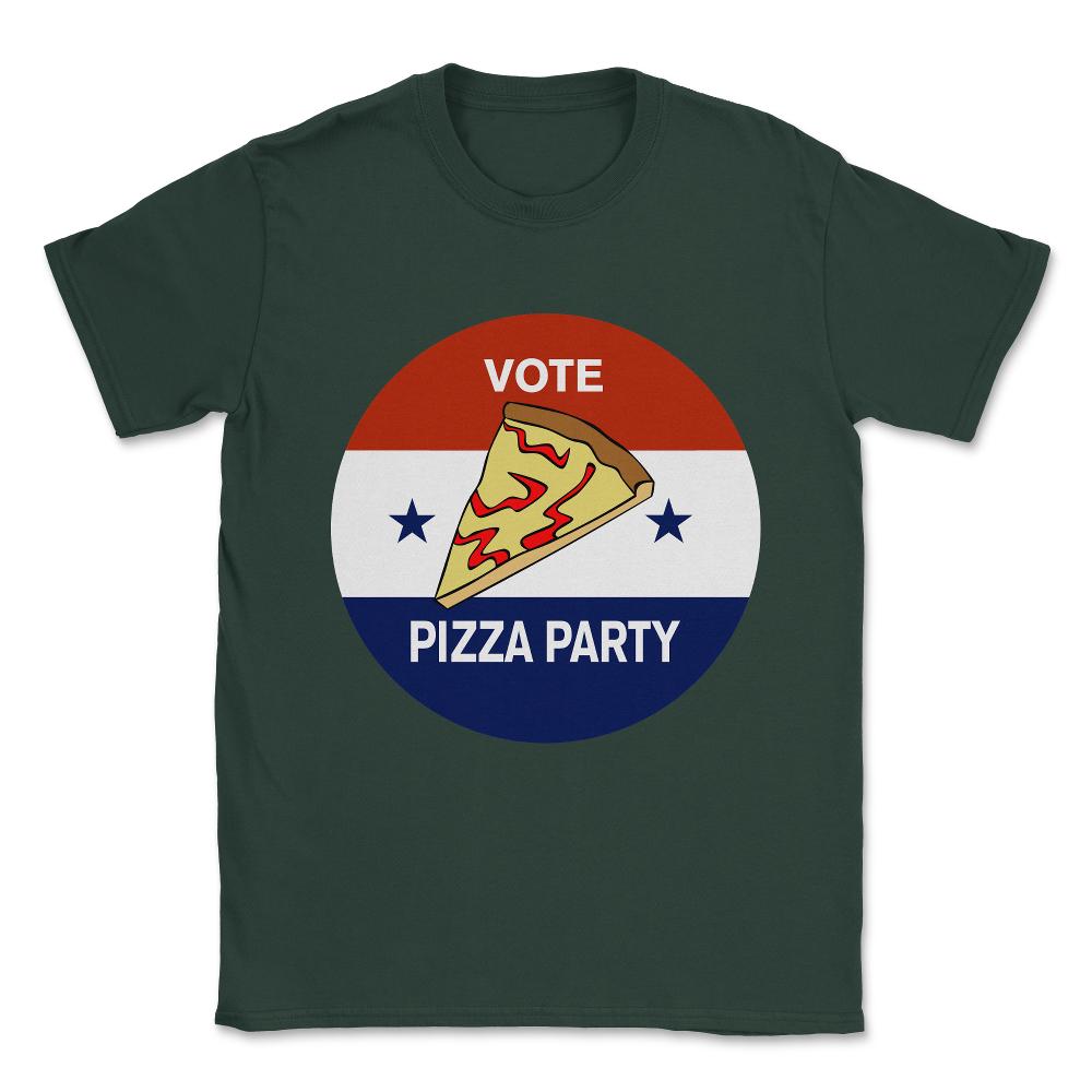 Vote Pizza Party Unisex T-Shirt - Forest Green