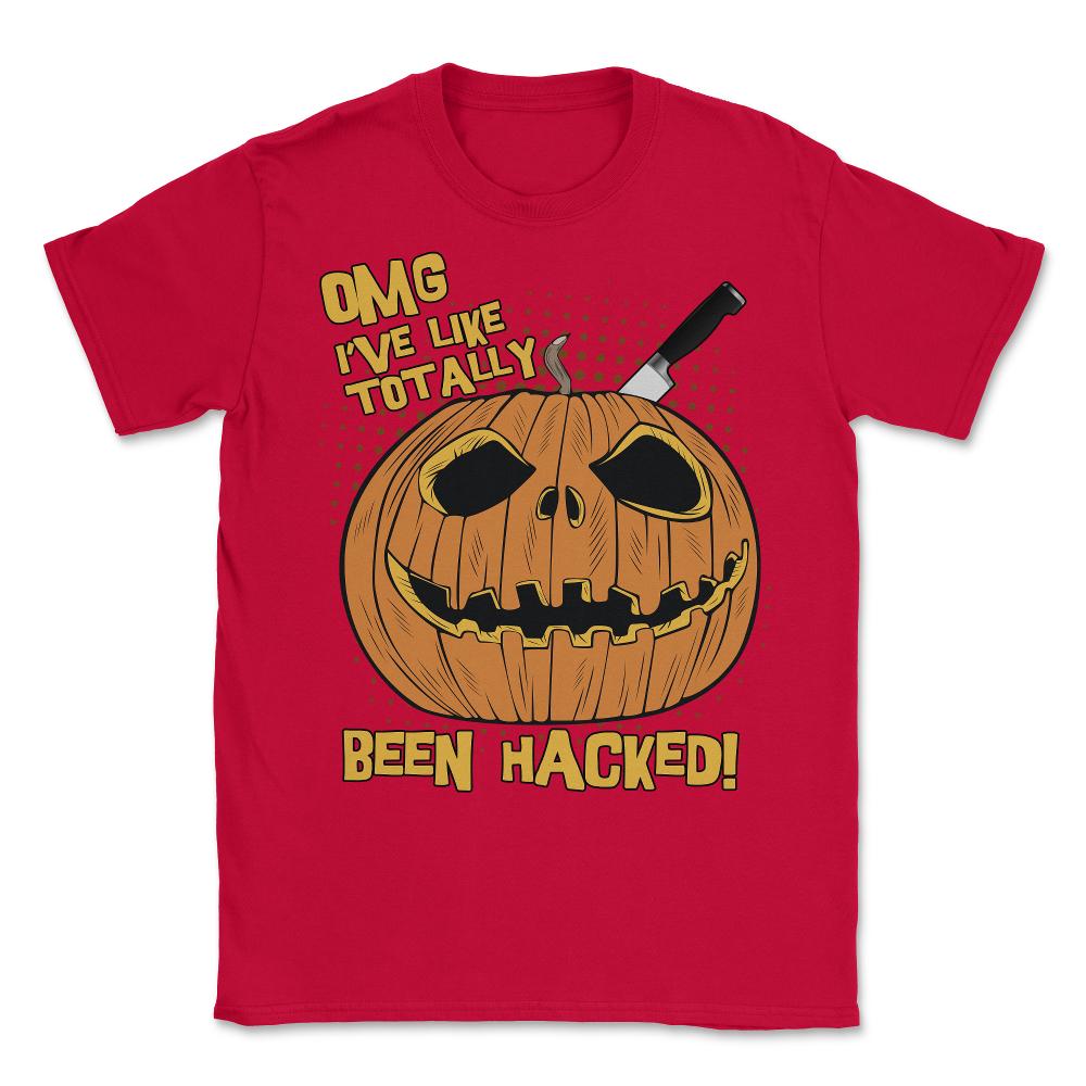 OMG I've Been Hacked Funny Halloween Pumpkin Unisex T-Shirt - Red