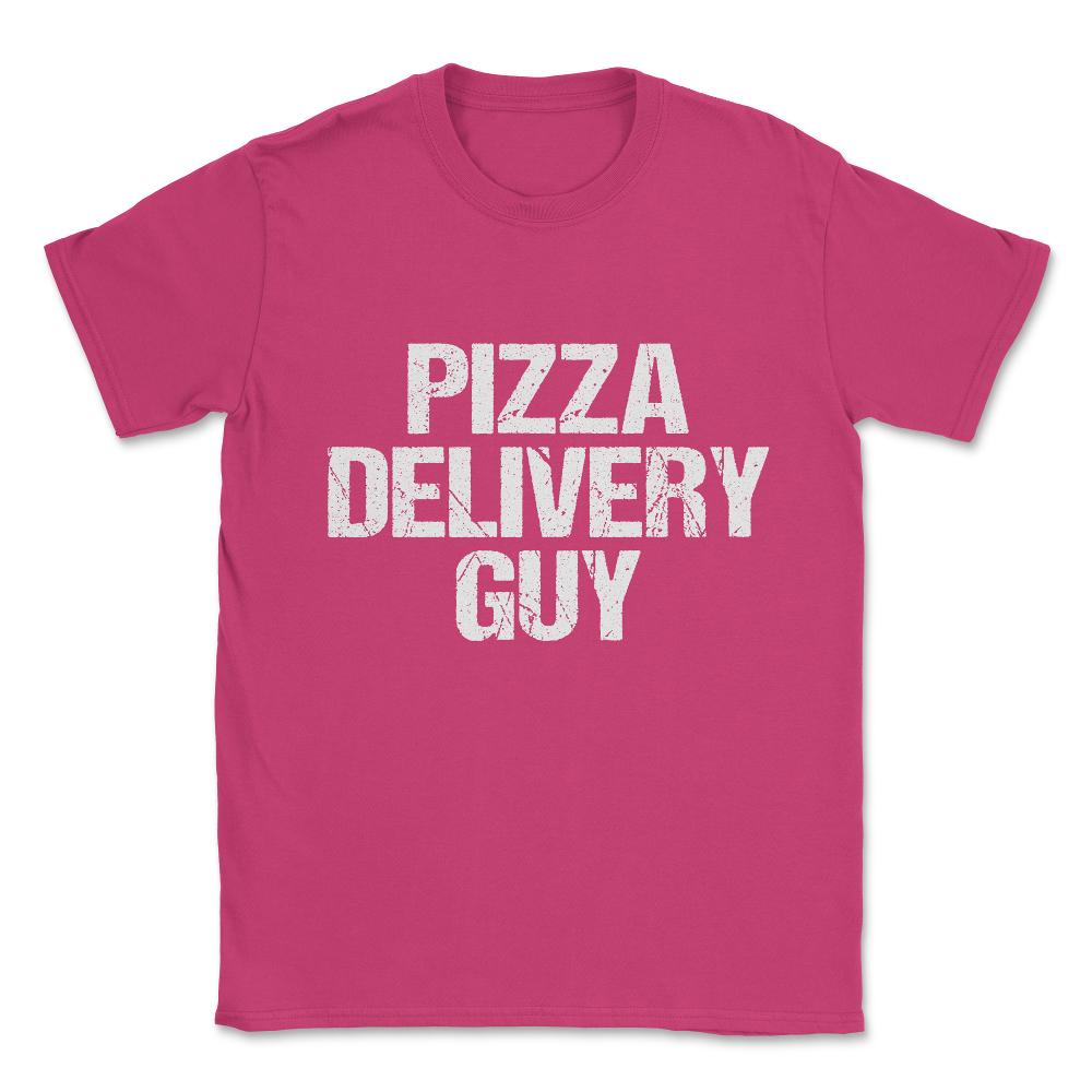 Pizza Delivery Guy Unisex T-Shirt - Heliconia