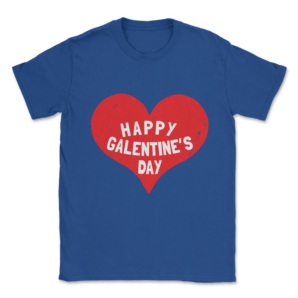 Happy Galentine's Day Unisex T-Shirt - Royal Blue