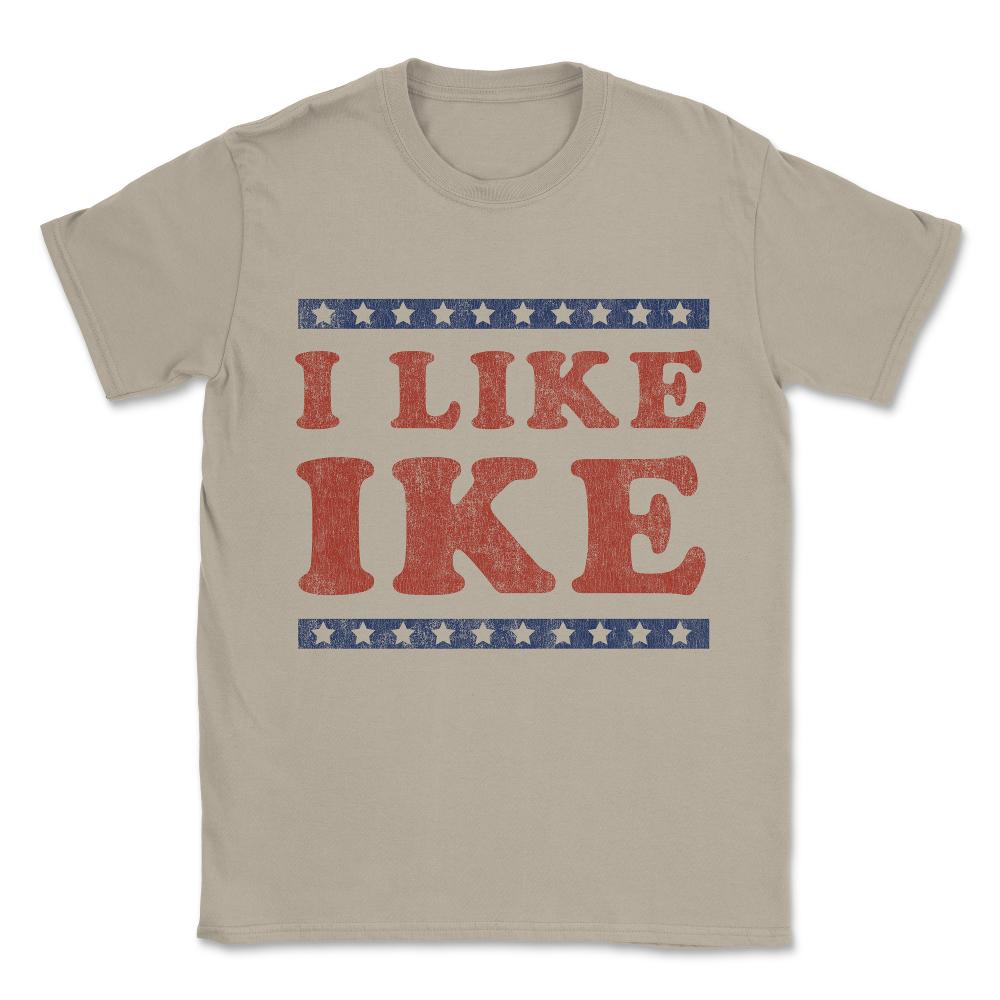 I Like Ike Unisex T-Shirt - Cream