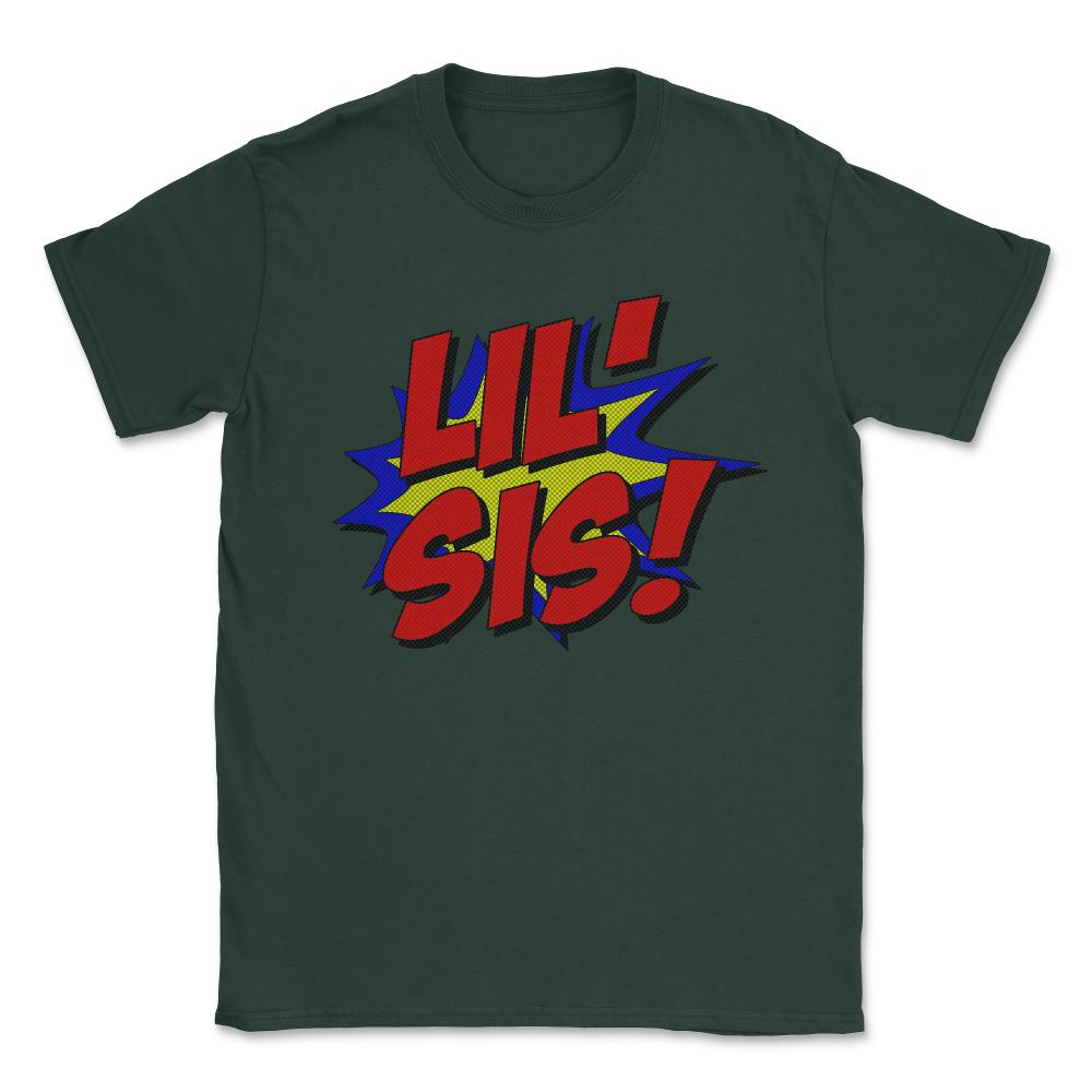 Superhero Lil Sis Unisex T-Shirt - Forest Green