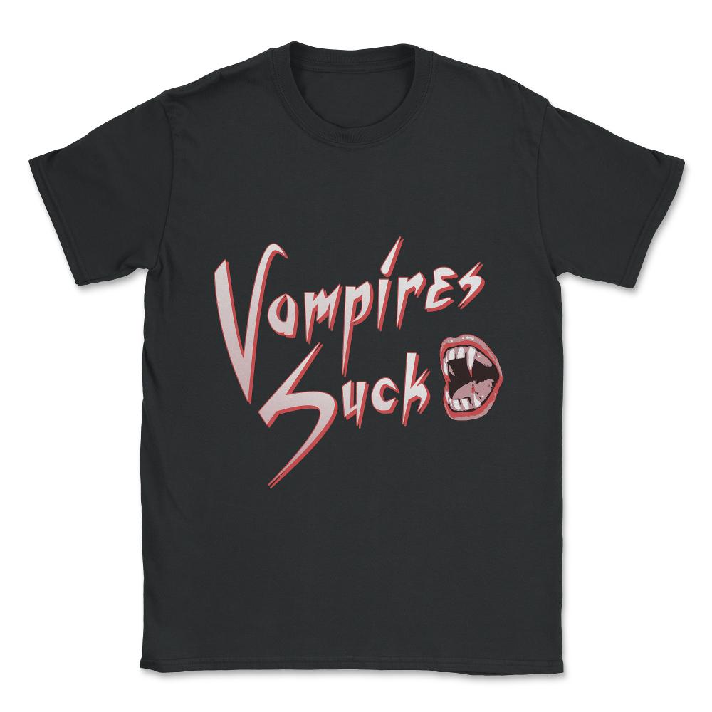 Vampires Suck Unisex T-Shirt - Black