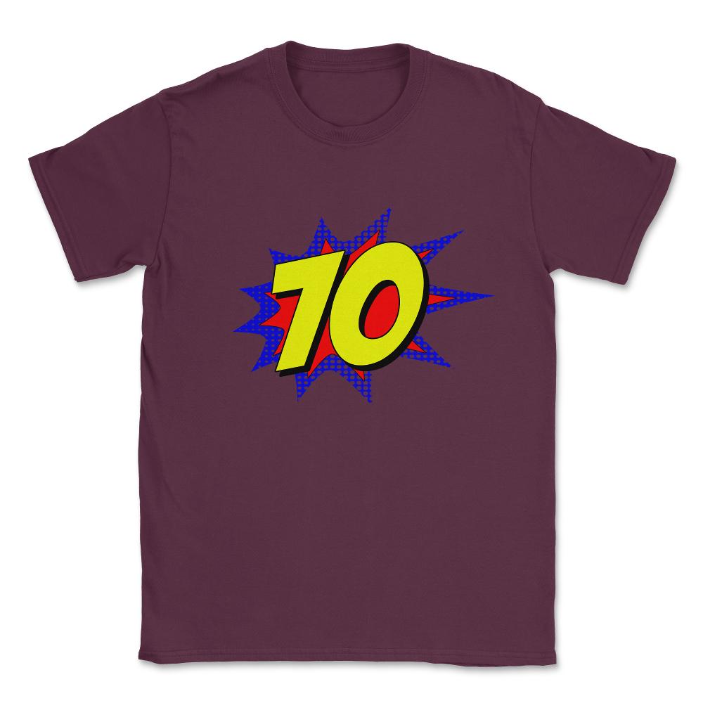 Superhero 70 Years Old Birthday Unisex T-Shirt - Maroon