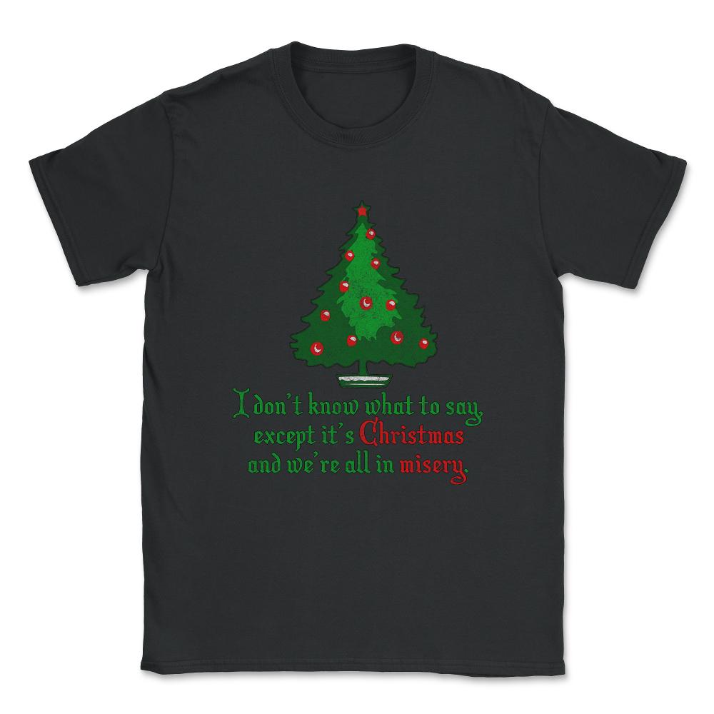 Christmas Misery Vintage Unisex T-Shirt - Black
