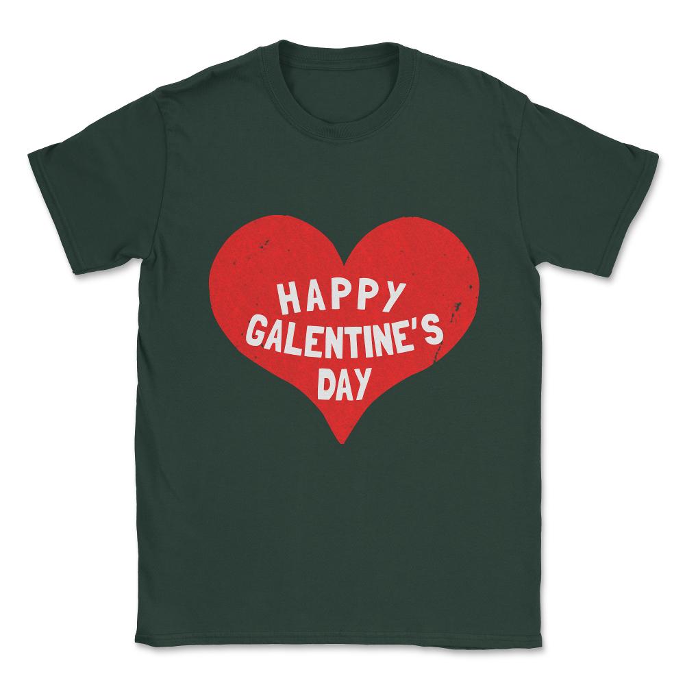 Happy Galentine's Day Unisex T-Shirt - Forest Green