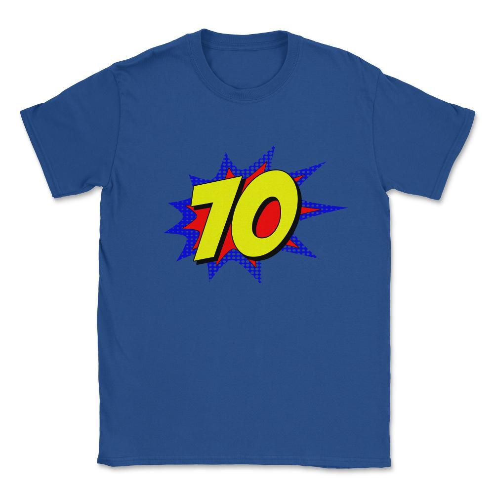 Superhero 70 Years Old Birthday Unisex T-Shirt - Royal Blue