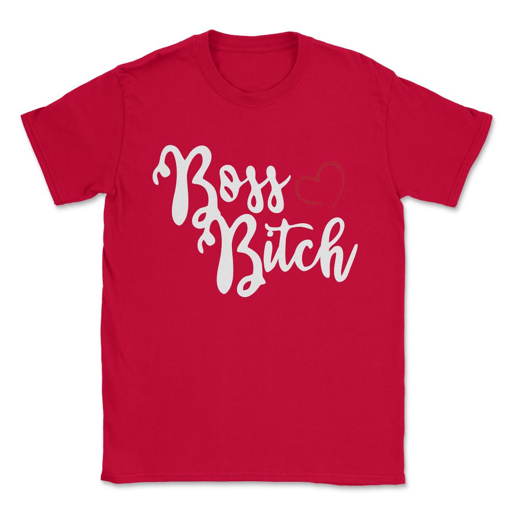 Boss Bitch Best Christmas Gift for Boss Lady Unisex T-Shirt - Red