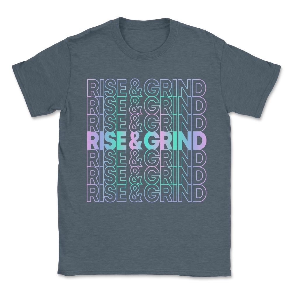 Rise and Grind Unisex T-Shirt - Dark Grey Heather