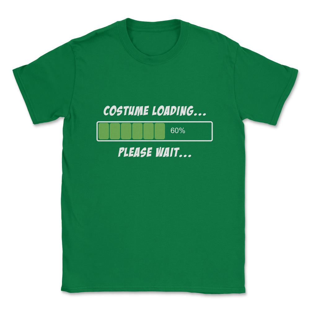 Halloween Costume Loading Please Wait Unisex T-Shirt - Green