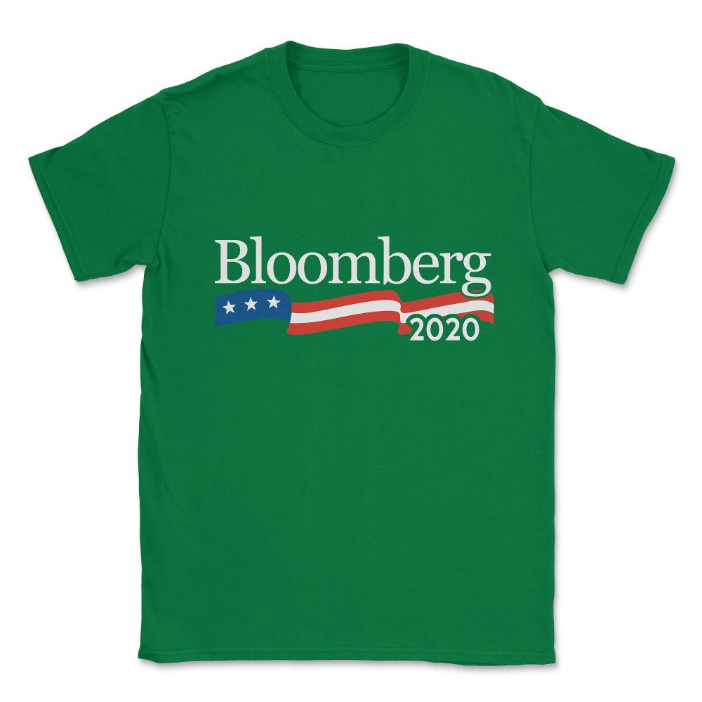 Michael Bloomberg for President 2020 Unisex T-Shirt - Green