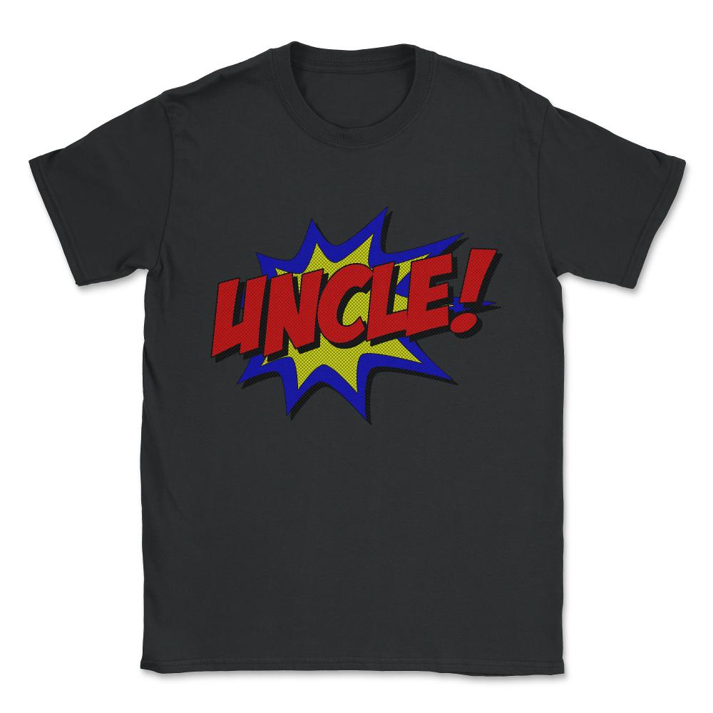 Superhero Uncle Unisex T-Shirt - Black