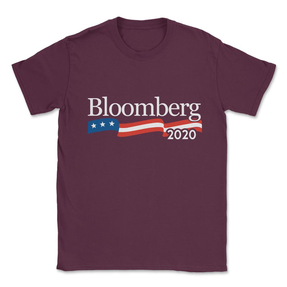 Michael Bloomberg for President 2020 Unisex T-Shirt - Maroon