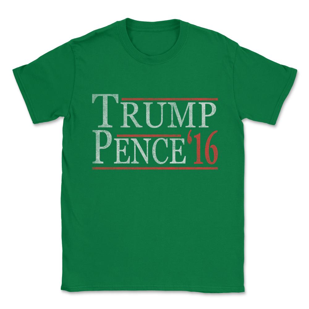 Vintage Donald Trump Mike Pence Unisex T-Shirt - Green