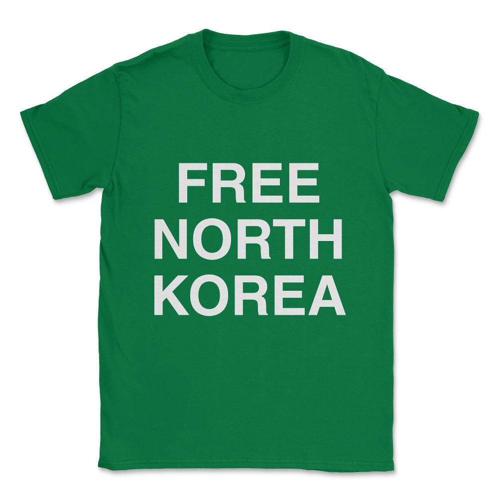 Free North Korea Unisex T-Shirt - Green