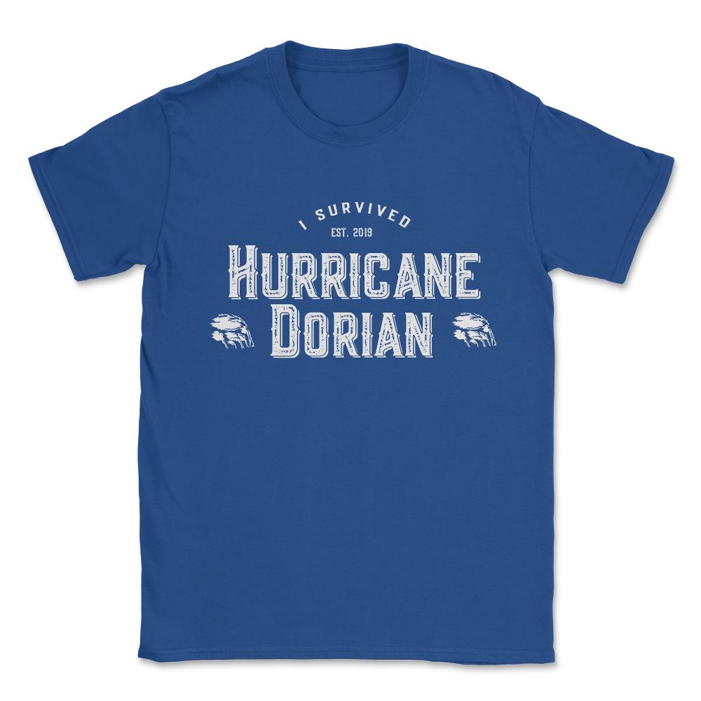 I Survived Hurricane Dorian 2019 Unisex T-Shirt - Royal Blue