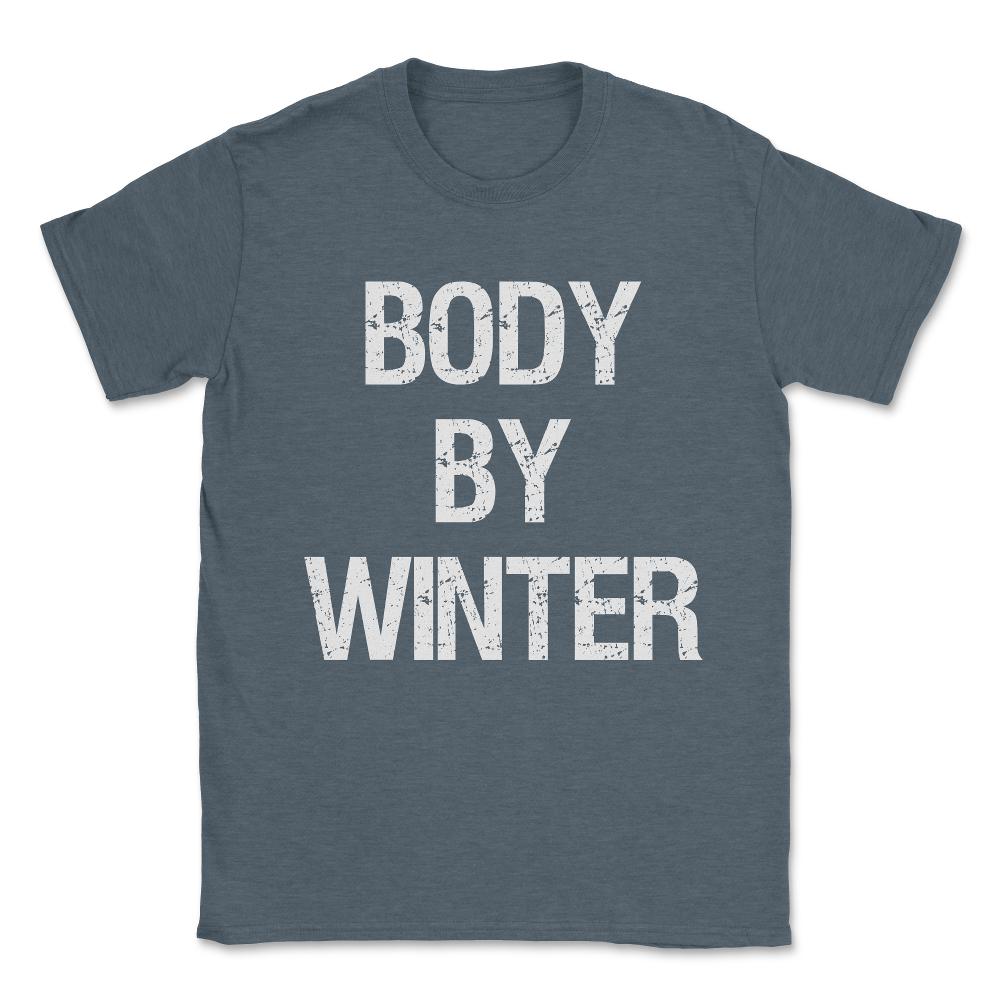 Body By Winter Unisex T-Shirt - Dark Grey Heather